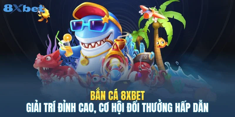 Cược bắn cá tại nhà cái chinh phục hội viên bởi tỷ lệ ăn cực đậm.