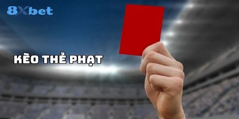 Kèo thẻ phạt là gì là thông tin được đông đảo người chơi quan tâm.